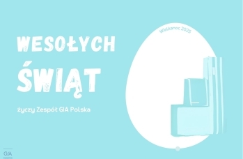 Wielkanocne życzenia od Zespołu GIA Polska!